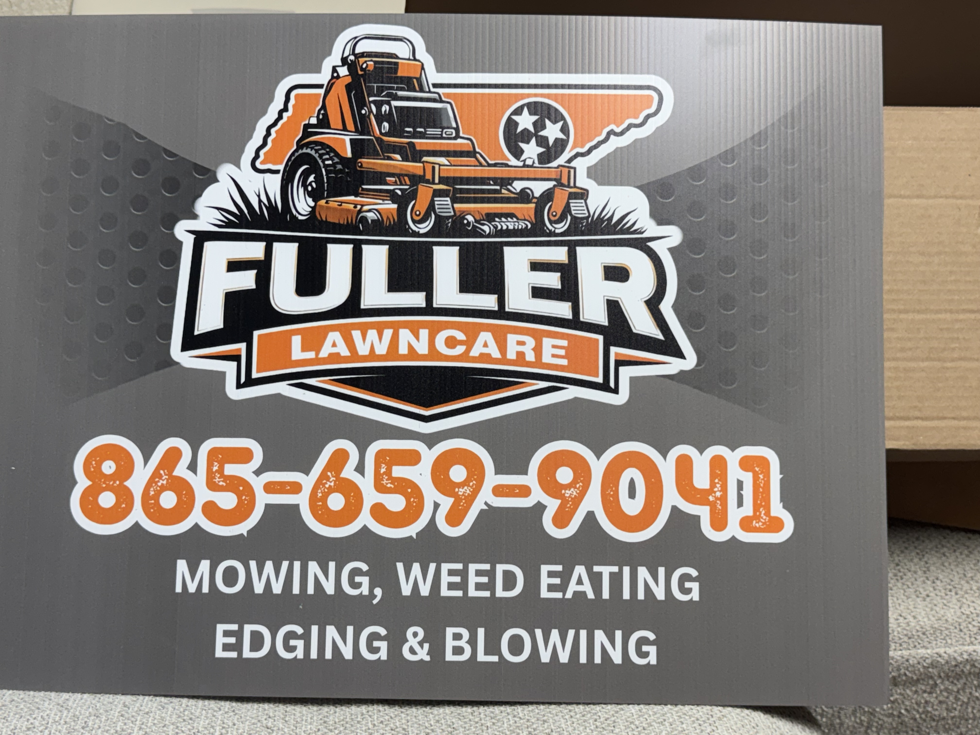 Fuller Lawncare Yard Sign